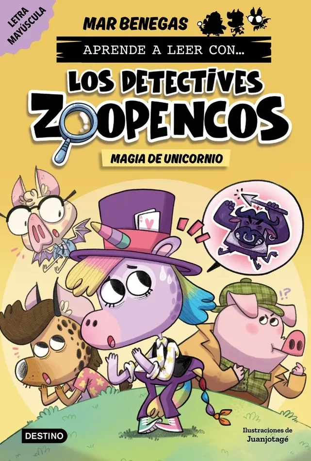 Aprende a leer con… los detectives zoopencos 4. mágia de unicornio
