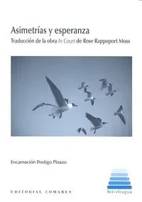 Asimetrías y esperanza (In Court)