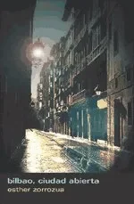 Bilbao,ciudad abierta