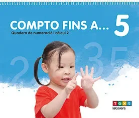 Compto fins a … 5