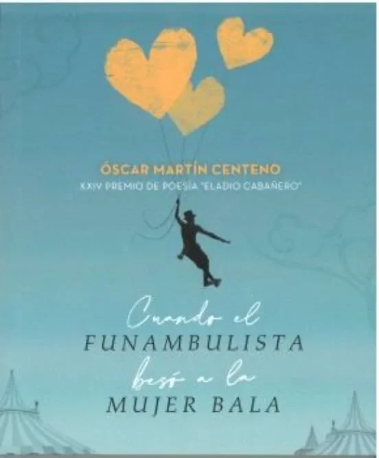 Cuando el funambulista beso a la mujer bala