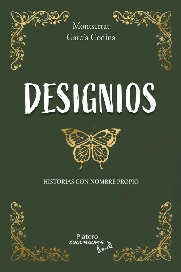DESIGNIOS. Historias con nombre propio
