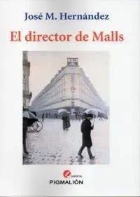 Director de malls, el
