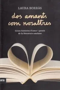 Dos amants com nosaltres
