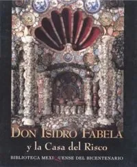(e-i) isidro fabela y la casa del risco