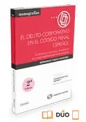 El delito corporativo en el Código Penal español (Papel + e-book)