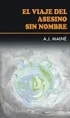 El viaje del asesino sin nombre