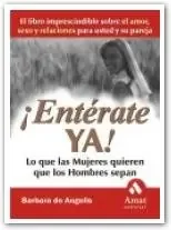 ¡Enterate ya! Lo que las mujeres quieren que los hombres sepan