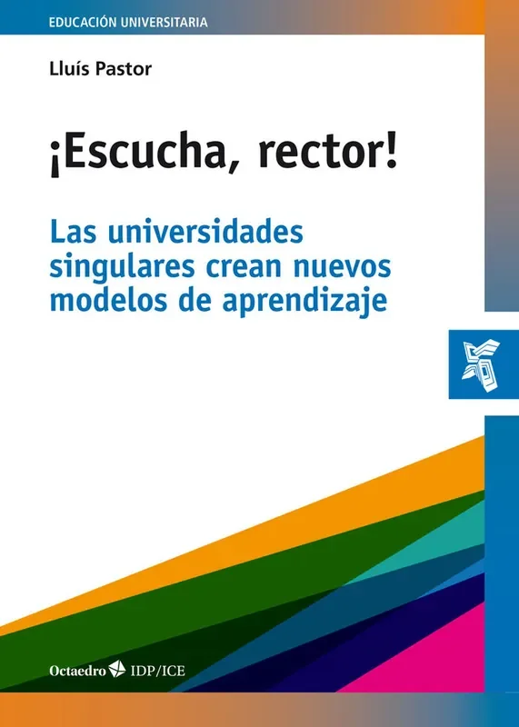 ¡escucha, rector!