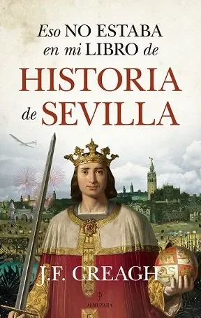 Eso no estaba en mi libro de Historia de Sevilla