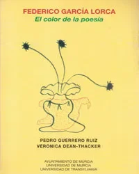 Federico Garcia Lorca. el Color de la Poesia