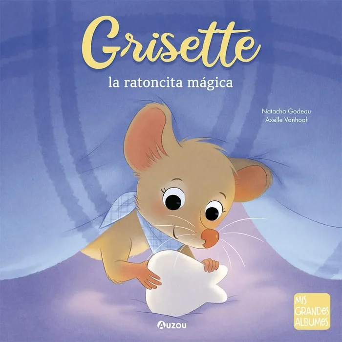 Grisette la ratoncita magica