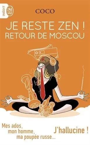 Je reste zen a moscou