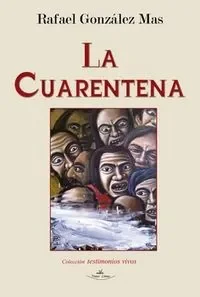 La cuarentena (2)