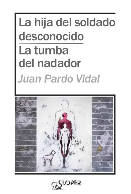 La hija del soldado desconocido / la tumba del nadador
