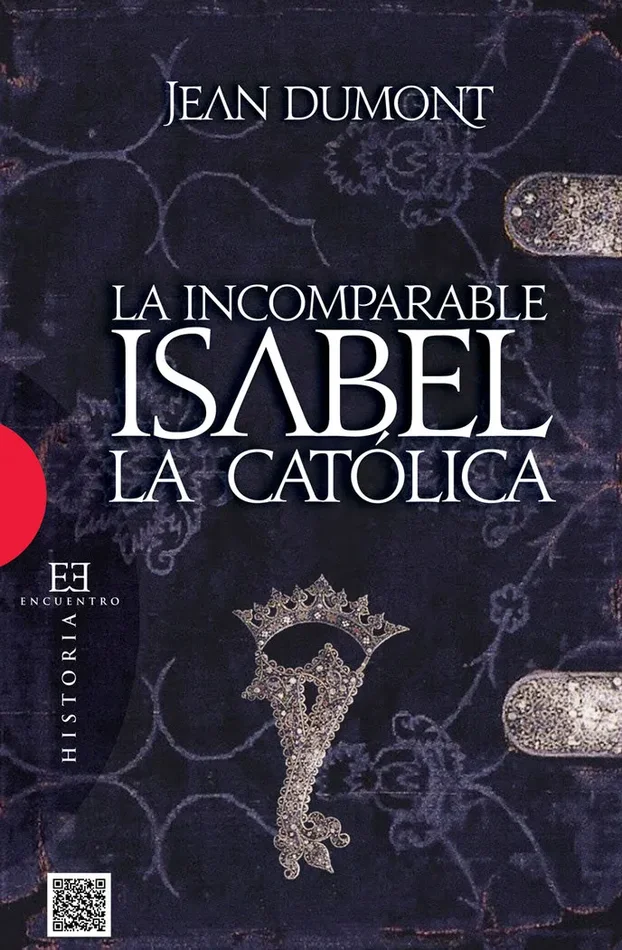 La «incomparable» Isabel la Católica (2)