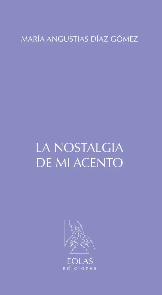 La nostalgia de mi acento