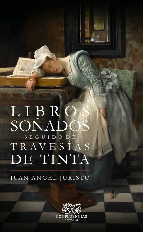 Libros soñados seguido de travesias de tinta