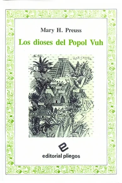 Los dioses del popol vuh