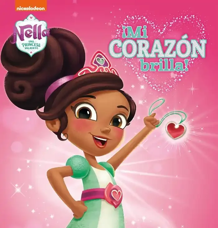 ¡Mi corazón brilla! (Nella, una princesa valiente)