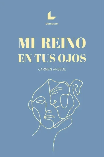 Mi reino en tus ojos