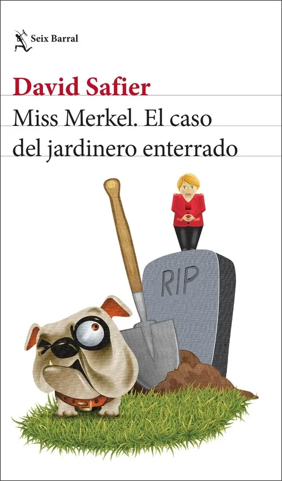 Miss merkel. el caso del jardinero enterrado (2)