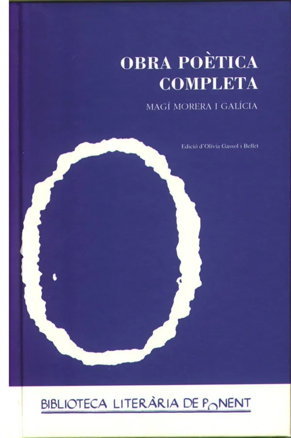 Obra poètica completa. Magí Morera i Galícia.
