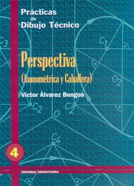 P.D.T. Nº 4: Perspectiva: Axonométrica y Caballera.