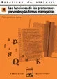 Prácticas de sintaxis 4. Funciones de los pronombres personales y formas interrogativas
