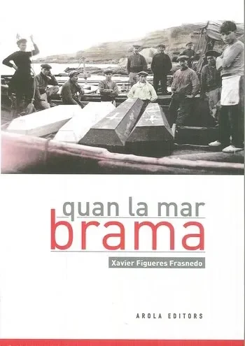 Quan la mar brama