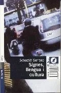Signes, llengua i cultura