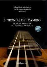 Sinfonias del cambio musica y arte en la transformacion soc