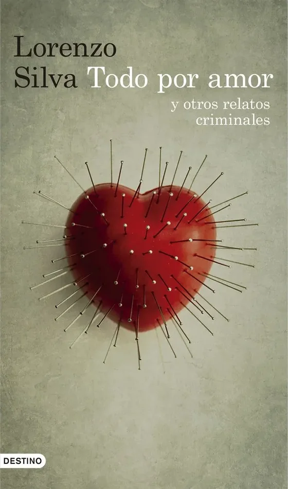 Todo por amor y otros relatos criminales (2)