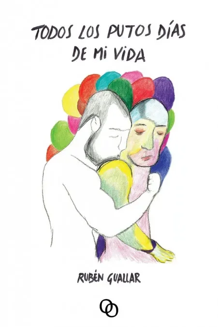 Todos los putos dias de mi vida