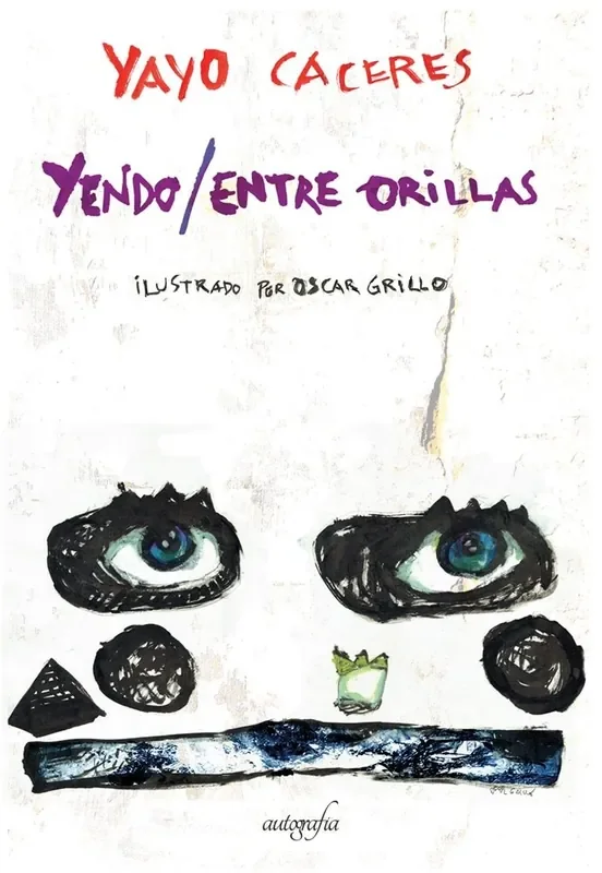 Yendo/ Entre orillas