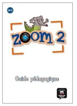 Zoom 2 – Guide pédagogique (format papier)